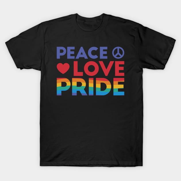 Peace Love and Pride Design T-Shirt by Popculture Tee Collection